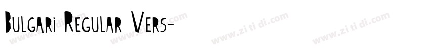 Bulgari Regular Vers字体转换